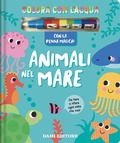 Cover: Animali nel mare. Colora con l'acqua - Dami Editore