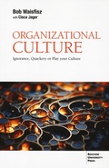 Cover: Organizational culture. Ignorance, quackery or play your culture - Bocconi University Press