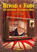 Cover: Brividi e fiabe. La televisione di Lamberto Bava - Cinema;Shatter