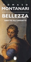 Cover: Bellezza. Diritto all'umanit&agrave; - Le mosche bianche;Marotta e Cafiero