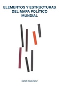 Cover: Elementos y estructuras del mapa pol&iacute;tico mundial - Trama Editorial