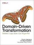 Cover: Domain-Driven Transformation - O'Reilly