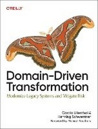 Enlarge image Cover: Domain-Driven Transformation - O'Reilly