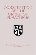 Cover: Constitution of the Order of Preachers - Dalcassian Publishing Company