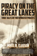 Cover: Piracy on the Great Lakes - Modern History Press