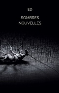 Cover: Sombres nouvelles - BoD - Books on Demand