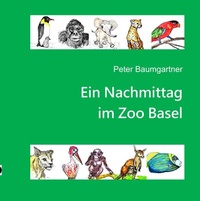 Abbildung von: Ein Nachmittag im Zoo Basel - tredition