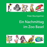 Abbildung von: Ein Nachmittag im Zoo Basel - tredition
