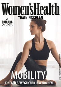 Abbildung von: WOMEN'S HEALTH Trainingsplan: Mobility - Beweglicher in 8 Wochen - Motorbuch Verlag