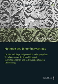 Enlarge image Cover: Methode des Innominatvertrags - Schulthess Juristische Medien