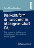 Abbildung von: Die Rechtsform der Europäischen Aktiengesellschaft (SE) - Springer Gabler