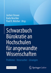 Abbildung von: Schwarzbuch Bürokratie an Hochschulen für angewandte Wissenschaften - Springer Gabler