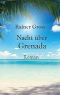 Cover: Nacht &uuml;ber Grenada - BoD - Books on Demand