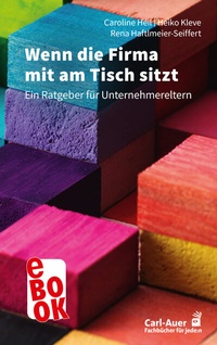 Abbildung von: Wenn die Firma mit am Tisch sitzt - Carl-Auer Verlag