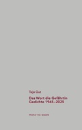 Cover: Das Wort die Gef&auml;hrtin - mono&middot;no&middot;aware