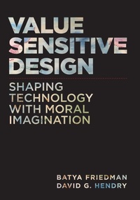 Enlarge image Cover: Value Sensitive Design, second edition - MIT Press