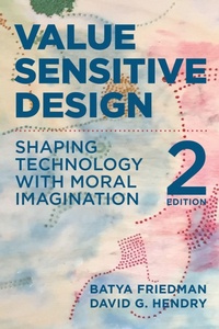 Enlarge image Cover: Value Sensitive Design, second edition - MIT Press