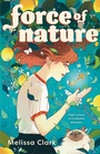 Cover: Force of Nature - Farrar, Straus and Giroux (BYR)