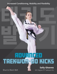 Enlarge image Cover: Advanced Taekwon-Do Kicks - The Crowood Press Ltd