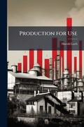 Cover: Production for Use - Hutson Street Press