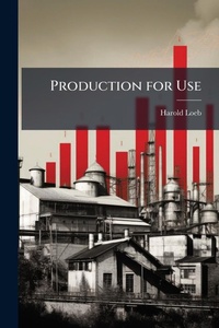 Enlarge image Cover: Production for Use - Hutson Street Press