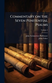 Enlarge image Cover: Commentary on the Seven Penitential Psalms - Hutson Street Press