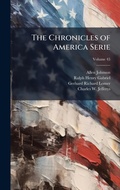 Cover: The Chronicles of America Serie - Hutson Street Press