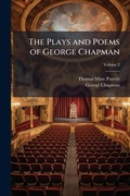 Cover: The Plays and Poems of George Chapman - Hutson Street Press
