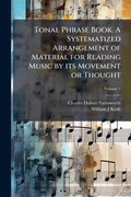 Cover: Tonal Phrase Book. A Systematized Arrangement of Material for Reading Music by its Movement or Thought - Hutson Street Press