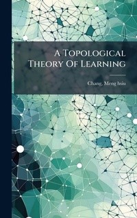 Abbildung von: A Topological Theory Of Learning - Hutson Street Press