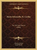 Cover: Messe Solennelle, St. Cecilia - Kessinger Publishing