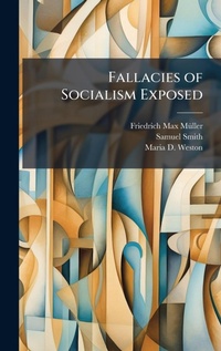 Enlarge image Cover: Fallacies of Socialism Exposed - Hutson Street Press