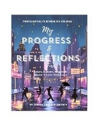 Abbildung von: My Progress & Reflections - MT Theatre Guides & Journals