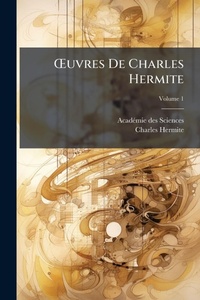 Abbildung von: A'uvres De Charles Hermite - Hutson Street Press