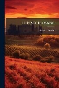 Enlarge image Cover: Le Feste Romane - Hutson Street Press