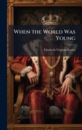 Cover: When the World Was Young - Hutson Street Press