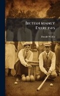 Cover: British Manly Exercises - Hutson Street Press