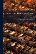 Cover: A Model Housing Law - Hutson Street Press