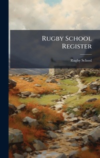 Abbildung von: Rugby School Register - Hutson Street Press