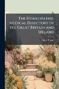 Cover: The Homeopathic Medical Directory of the Great Britain and Ireland - Hutson Street Press