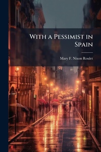 Abbildung von: With a Pessimist in Spain - Hutson Street Press