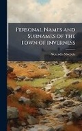 Cover: Personal Names and Surnames of the Town of Inverness - Hutson Street Press