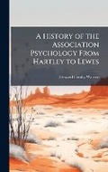 Cover: A History of the Association Psychology From Hartley to Lewes - Hutson Street Press