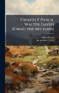 Cover: Gwaith Y Parch. Walter Davies (Gwallter Mechain) - Hutson Street Press