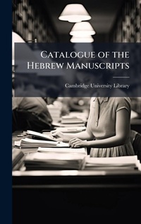 Abbildung von: Catalogue of the Hebrew Manuscripts - Hutson Street Press