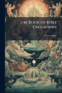 Enlarge image Cover: The Book of Bible Geography - Hutson Street Press