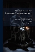 Cover: Plato, With an English Translation ... - Hutson Street Press