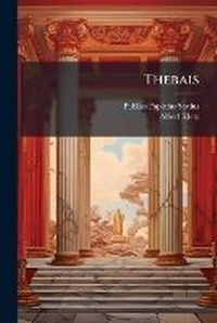 Enlarge image Cover: Thebais - Hutson Street Press