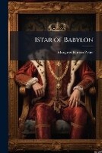 Enlarge image Cover: Istar of Babylon - Hutson Street Press