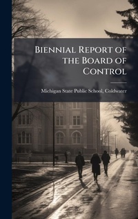 Abbildung von: Biennial Report of the Board of Control - Hutson Street Press